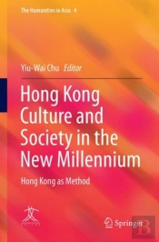Hong Kong Culture And Society In The New Millennium