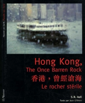 Hong Kong, Le Rocher Sterile