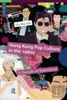 Hong Kong Pop Culture In The 1980s