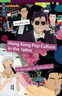 Bertrand.pt - Hong Kong Pop Culture In The 1980s
