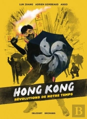 Hong Kong, Révolutions De Notre Temps