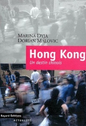Hong Kong ; Un Destin Chinois