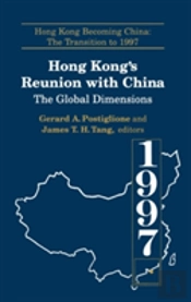 Hong Kong'S Reunion With China: The Global Dimensions