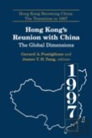 Hong Kong'S Reunion With China: The Global Dimensions