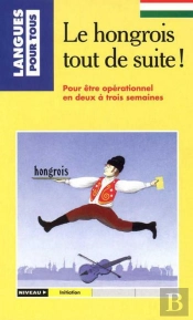 Hongrois Tout De Suite