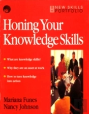 Honing Your Knowledge Skills
