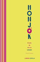 Honjok. El Arte De Vivir En Soledad
