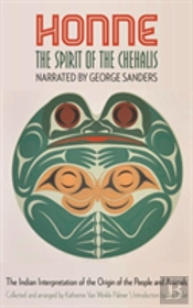 Honne, The Spirit Of The Chehalis