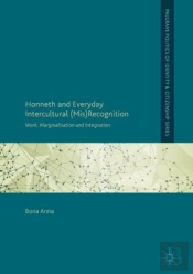 Honneth And Everyday Intercultural (Mis)Recognition