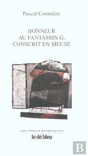 Honneur Au Fantassin G Conscrit En Meuse