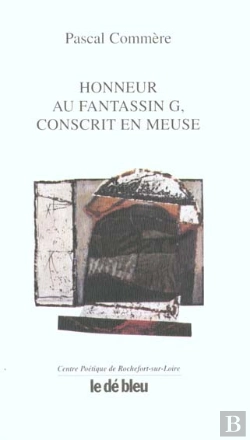 Bertrand.pt - Honneur Au Fantassin G Conscrit En Meuse