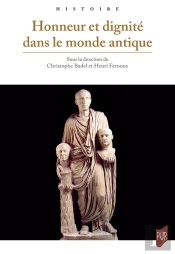 Honneur Et Dignité Dans Le Monde Antique