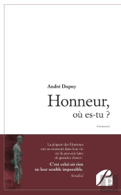 Honneur, Où Es-Tu ?