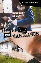 Honni Soit Qui Manigance