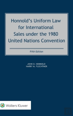 Bertrand.pt - Honnoldâ€™S Uniform Law For International Sales Under The 1980 United Nations Convention