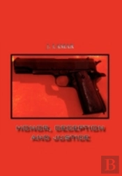 Honor, Deception And Justice