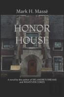 Honor House