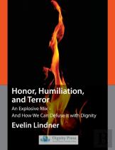 Honor, Humiliation, And Terror