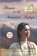 Honor In The Mountain Refuge