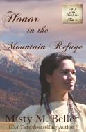 Honor In The Mountain Refuge