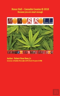 Bertrand.pt - Honor Roll - Cannabis Coozies: Because Y