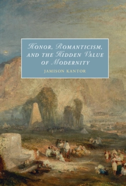 Bertrand.pt - Honor, Romanticism, And The Hidden Value Of Modernity