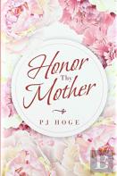 Honor Thy Mother