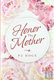 Honor Thy Mother