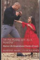 ''Honorable Life As A Marine!''