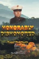 Honorably Dishonored