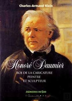 Bertrand.pt - Honore Daumier, Roi De La Caricature, Peintre Et Sculpteur