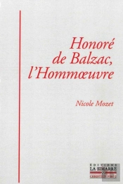 Honoré De Balzac, L'Hommoeuvre