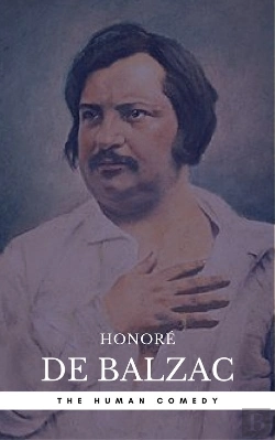 Bertrand.pt - Honore De Balzac: The Complete 'Human Comedy' Cycle (100+ Works) (Book Center)