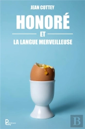 Honoré Et La Langue Merveilleuse