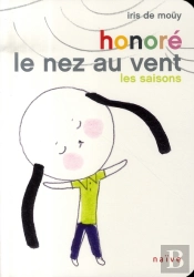 Honoré, Le Nez Au Vent ; Les Saisons