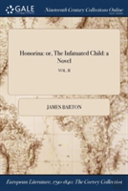 Bertrand.pt - Honorina: Or, The Infatuated Child: A Novel; Vol. Ii