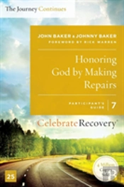 Honoring God By Making Repairs: The Journey Continues, Participant'S Guide 7