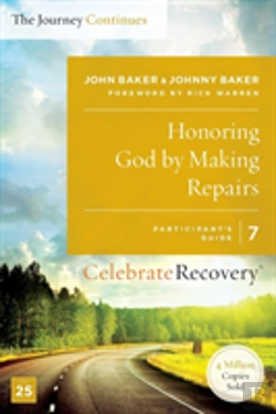 Bertrand.pt - Honoring God By Making Repairs: The Journey Continues, Participant'S Guide 7