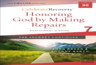 Honoring God By Making Repairs: The Journey Continues, Participant'S Guide 7