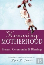 Honoring Motherhood