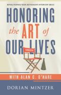 Honoring The Art Of Our Lives