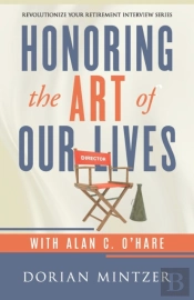 Honoring The Art Of Our Lives