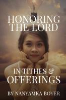 Honoring The Lord In Tithes & Offerings