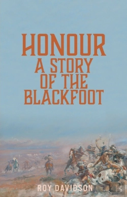 Bertrand.pt - Honour: A Story Of The Blackfoot