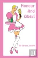 Honour And Obey!