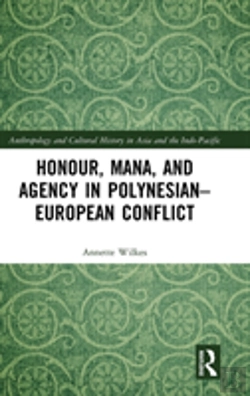 Bertrand.pt - Honour, Mana, And Agency In Polynesian-European Conflict