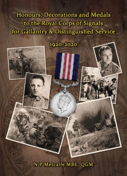 Bertrand.pt - Honours, Decorations And Medals To The Royal Corps Of Signals For Gallantry & Distinguished Service 1920-2020