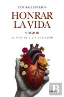 Honrar La Vida