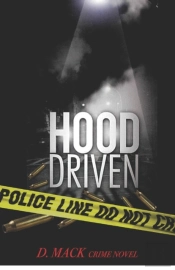 Hood Driven