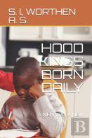 Hood Kings Born Daily